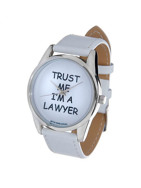 Часы Верь мне, я юрист Mitya Veselkov 2380585